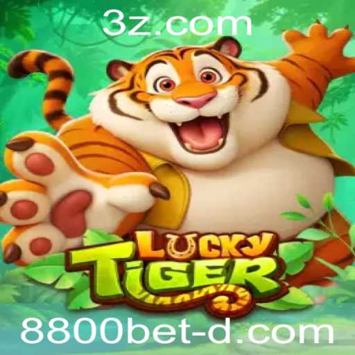Desvendando o Fascinante Mundo de LuckyTiger e a Estratégia 8800bet595